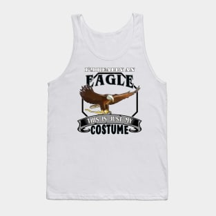 Halloween Costume I'm Really an Eagle Tank Top